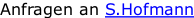 Anfragen an S.Hofmann